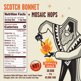 Scotch Bonnet + Mosaic Hops